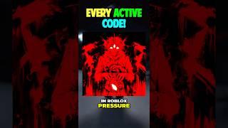 EVERY ACTIVE CODE In PRESSURE!