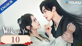 [Walk with You] EP10 | Revenge Romance Drama | Xu Zhenzhen / Lin Zehui | YOUKU