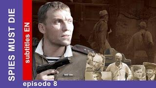 Spies Must Die. Episode 8. Russian TV Series. StarMedia. Military Detective Story. English Subtitles