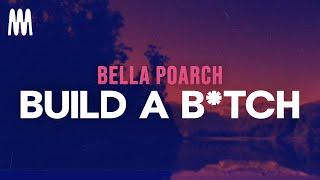 Bella Poarch - Build a Bitch (Lyrics)