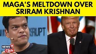 US News | Trump Cabinet | Trump AI Advisor Pick Sriram Krishnan Faces Backlash | Immigration | N18P