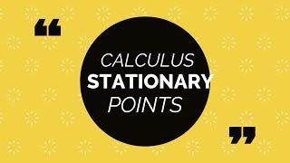KNEC REV: STATIONARY POINTS