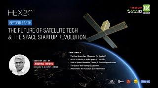 Beyond Earth: The Future of Satellite Tech & the Space Startup Revolution