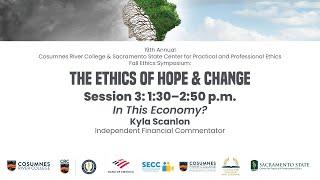 2024 Ethics Symposium: The Ethics of Hope and Change - Kyla Scanlon