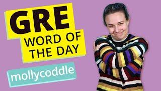 GRE Vocab Word of the Day: Mollycoddle | GRE Vocabulary