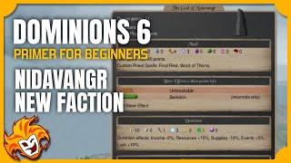 DOMINIONS 6 ~ Primer for New Players Pt 1 ~ The NEW Nidavangr Clans