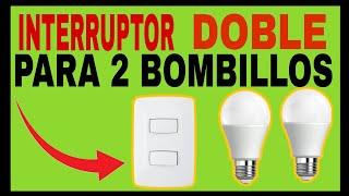 Como CONECTAR dos FOCOS con INTERRUPTOR doble EFICAZMENTE 