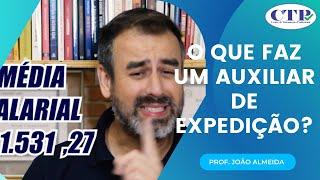 O QUE FAZ UM AUXILIAR DE EXPEDIÇÃO?