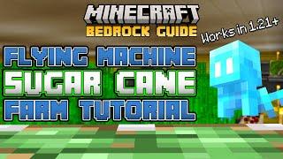 1.21+ FLYING MACHINE Sugar Cane Farm TUTORIAL | Minecraft Bedrock Guide 1.21!