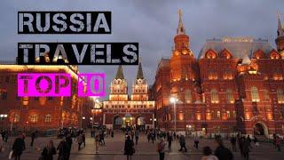 10 RUSSIA TOURIST ATTRACTIONS