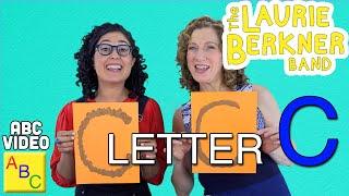 Letter C: Laurie Berkner's "Look At All The Letters" Alphabet Series | Best Kids Videos