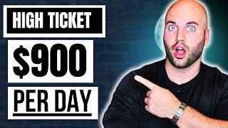 How to Earn $900/Day with High Ticket Affiliate Marketing (Make Money Online 2025)