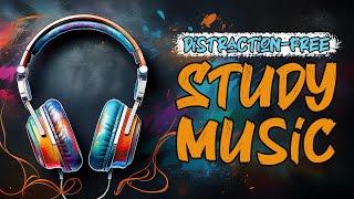 Distraction-Free Study Music | Instrumental Focus Playlist