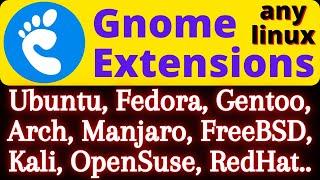 Install GNOME extensions in Ubuntu | Install GNOME Shell extensions in Arch Linux, Fedora, OpenSuse