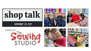 Shop Talk Nov 28, 2024