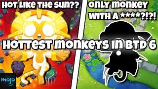 Top 10 Hottest Monkeys in BTD 6