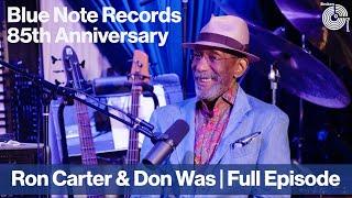 Ron Carter ft. Guest Host Don Was | Blue Note Records 85th Anniversary Series | Broken Record