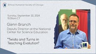 Glenn Branch “Twists and Turns in Teaching Evolution”