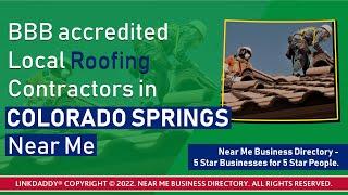 Near Me Business Directory Provides Curated Listing of Roofers In Colorado Springs