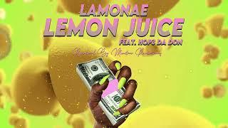 Lamonae - Lemon Juice (Featuring Hop3 Da Don) Visualizer by @Leogetzfilms