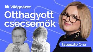 Elveszett gyermekek: egy idő után már nem sírnak - Tapasztó Orsi