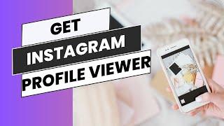 Instagram Viewer - Free Stalker & Online Tool & Profile,Web, Private Account Viewer !