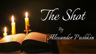 Pushkin - The Shot | Russian Classic | Full AUDIOBOOK