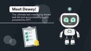 Dewey: The Conversational AI Accountability Buddy and Personal Assistant