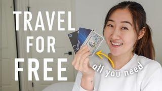 Travel Tips & Hacks: Best Travel Credit Cards to Travel for FREE