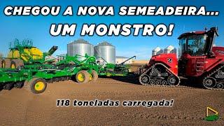 FINALMENTE CHEGOU A SEMEADEIRA NOVA - UM MONSTRO