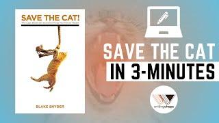 Save the Cat Explained in 3 Minutes