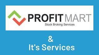 Profitmart & it's services | profitmart online trading | profitmart account opening