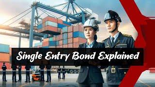 Understanding the Single Entry Bond for Ocean and Air Shipments