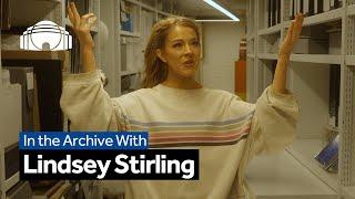 In The Archive With Lindsey Stirling