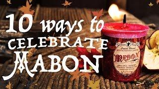 10 Ways to Celebrate Mabon & The Autumn Equinox ~ The White Witch Parlour