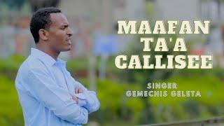 Maafan ta'a Callisee | Oromo Gospel Song | by Gemechis Geleta