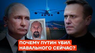 Why did Putin kill Navalny now?