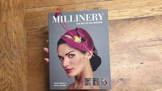 Millinery: The Art of Hat Making by Sarah Lomax & Rachel Skinner