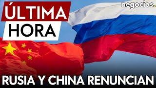 ÚLTIMA HORA | Rusia y China confirman oficialmente su renuncia a reclamos territoriales