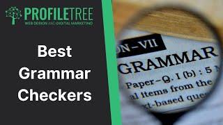 Best Grammar Checkers | Online Tools | Content | Content Marketing | Grammarly | Grammar Tools