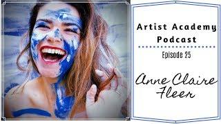 Artist Academy Podcast - Anne Claire Fleer