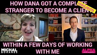 Dana Herra - Client Interview Alpha Lead Academy - Michal Bohanes - Highlights