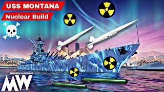 USS Montana - Full nuclear build️ to much insane- Modern Warships