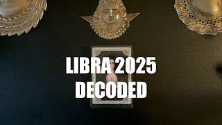 LIBRA 2025 DECODED “TAROT READING”