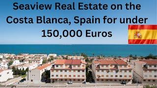 Seaview Property on the Costa Blanca, Spain for under 150K Euros