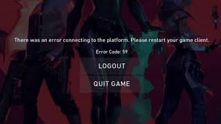 Valorant Down | Valorant error code val 59 there  was an error connecting to the platform