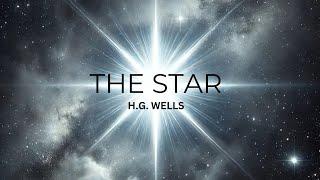 Classic Sci-Fi Audiobook: 'The Star' by H.G. Wells