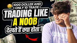 Trading Like A Noob |  10 Trade With 1000$ |  Live Trading With Noob Analysis Quotex  In Mobile 