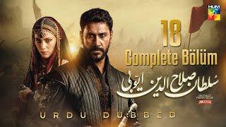 Sultan Salahuddin Ayyubi - Complete Bölüm 18 [ Urdu Dubbed ] 8th September 2024 - HUM TV