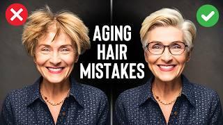 10 Hair Mistakes Women Over 60+ Should AVOID | Hair Style Tips